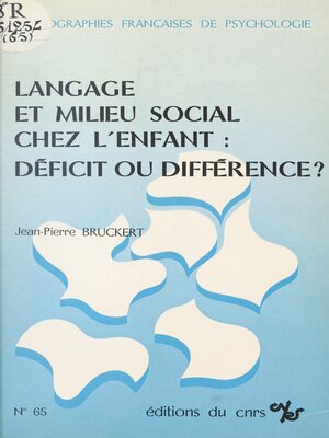 cover image of Langage et milieu social chez l'enfant, déficit ou différence ?